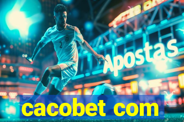 cacobet com